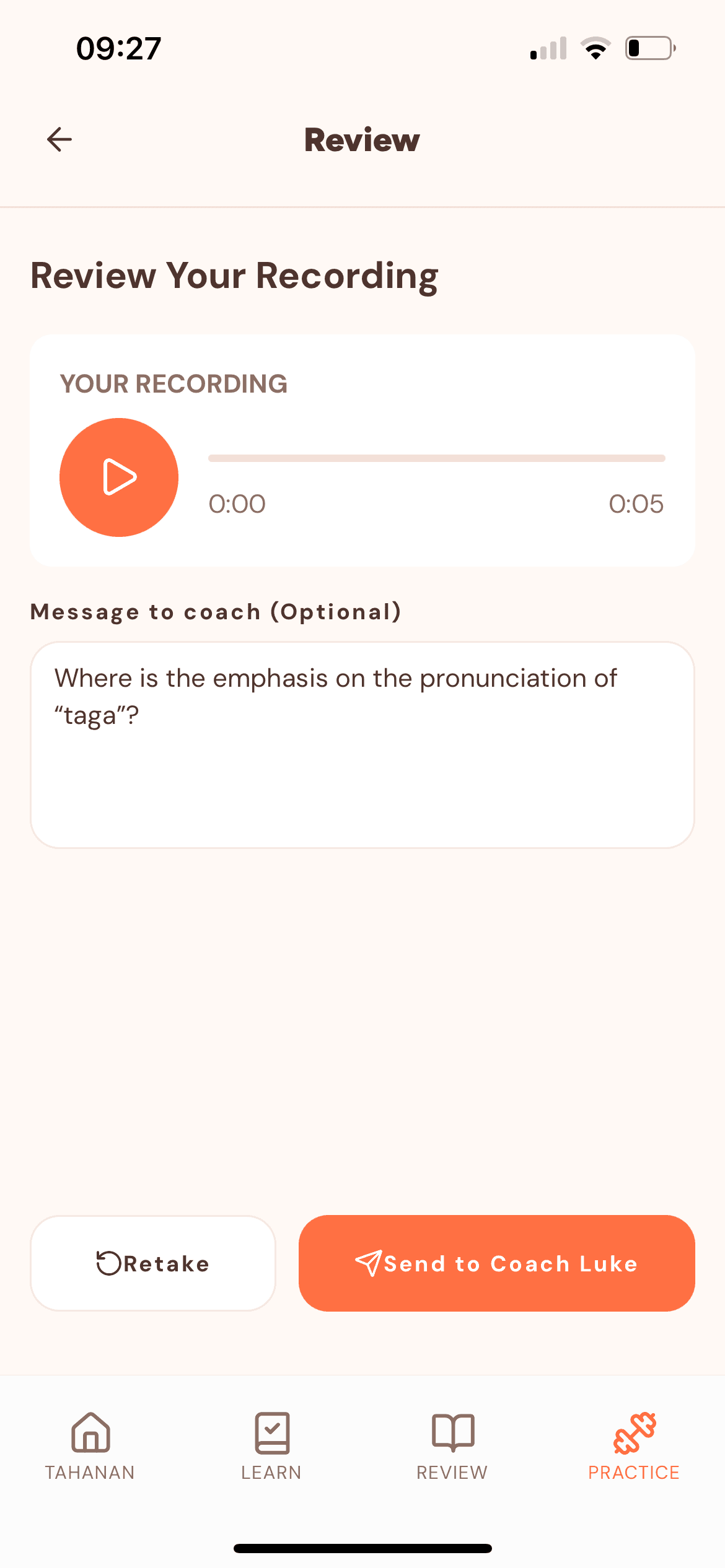 Tahanan recording prompt for coaching support